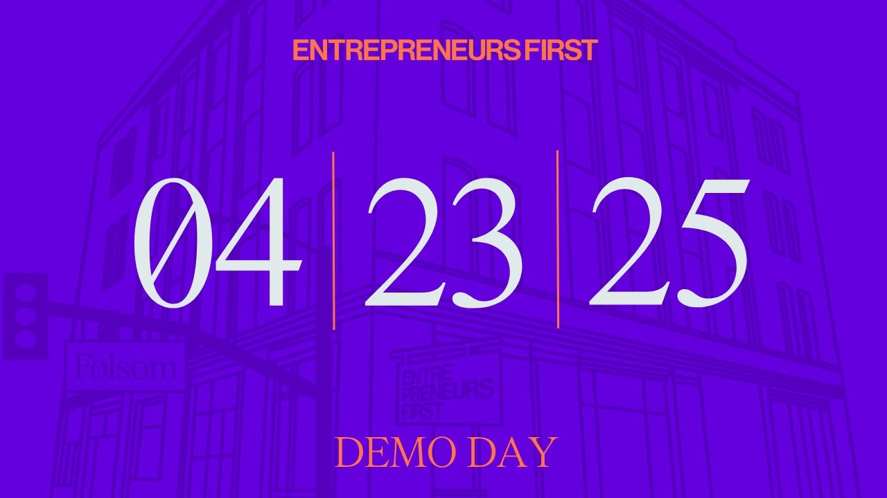 Read more about the article Entrepreneurs First April ’25 Demo Day in San Francisco