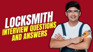 Read more about the article Top Locksmith Interview Questions and Answer for Freshers
